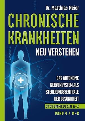 Systemmedizin A–Z Band 4 M–R